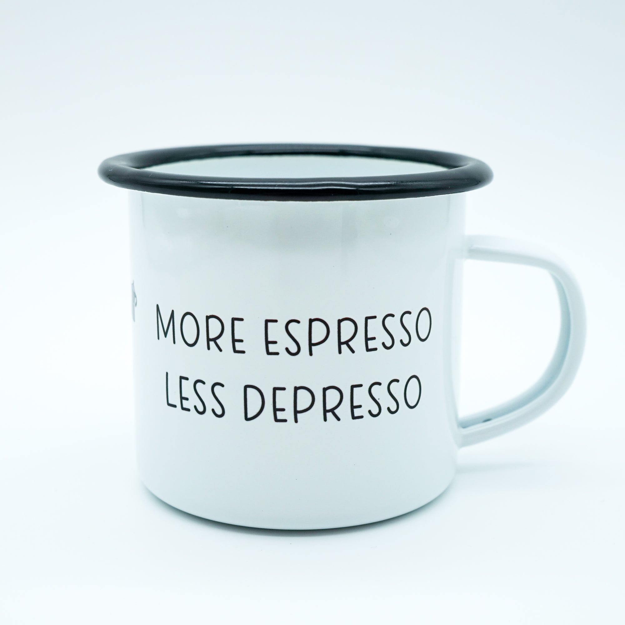 Emaille Tasse "MORE ESPRESSO LESS DEPRESSO"