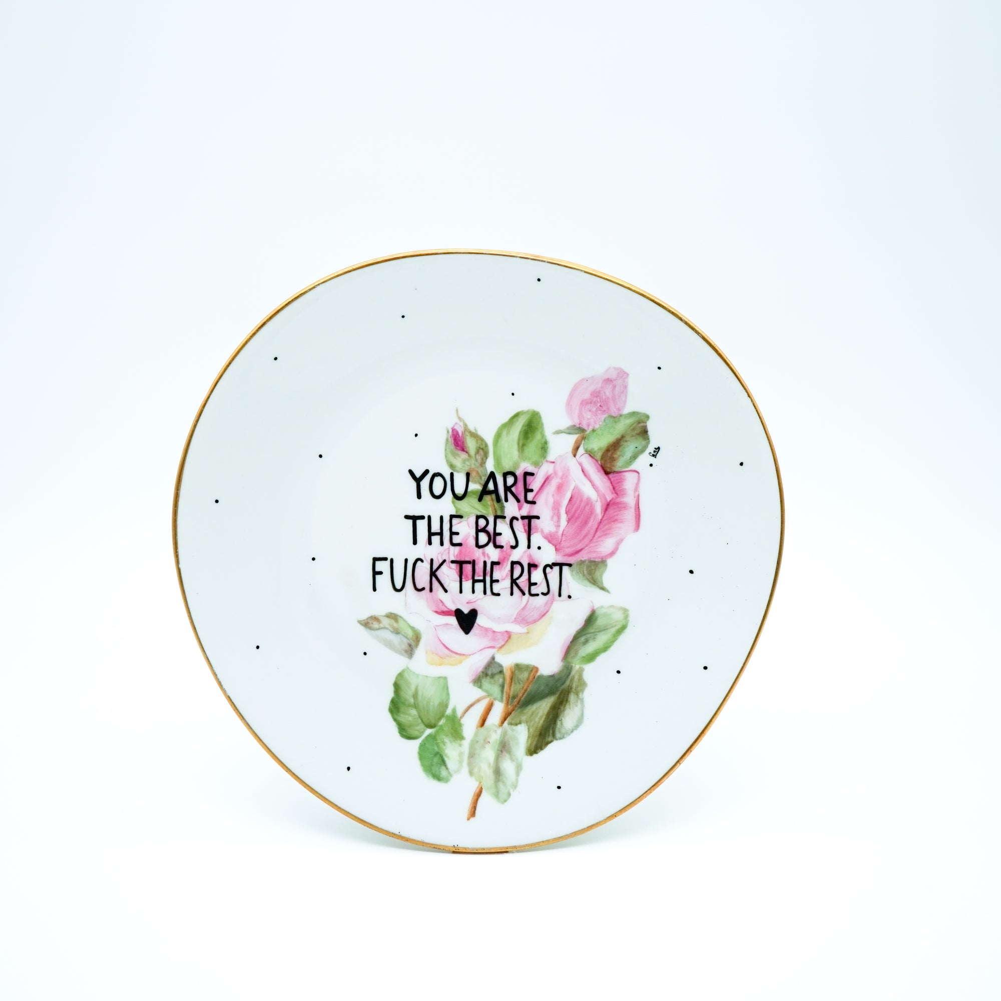 Wandteller midi YOU ARE THE BEST.FUCK THE REST. "vintage rose"