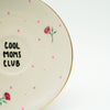 Wandteller small COOL MOMS CLUB "lovely"