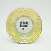 Wandteller mini WE´LL BE ALRIGHT "pure"