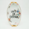 Wandteller long LOVE IS FOR EVERYBODY "imagine"