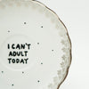 Wandteller small I CAN´T ADULT TODAY "silver"