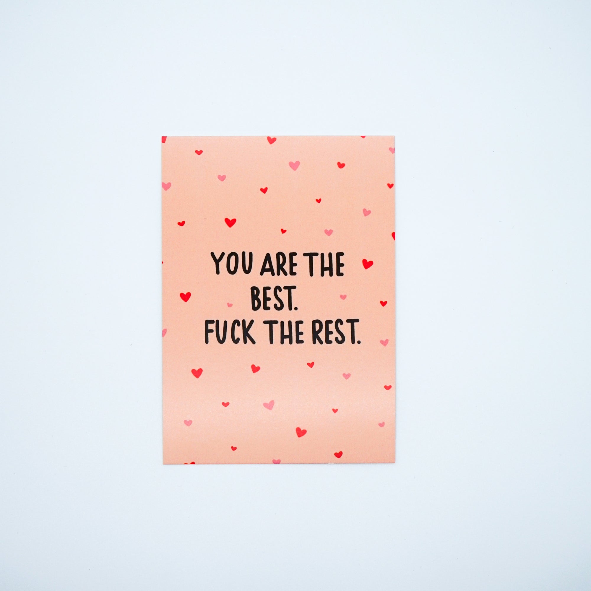 Postkarte "you are the best fuck the rest"