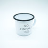 Emaille Tasse "nö. einfach nö."