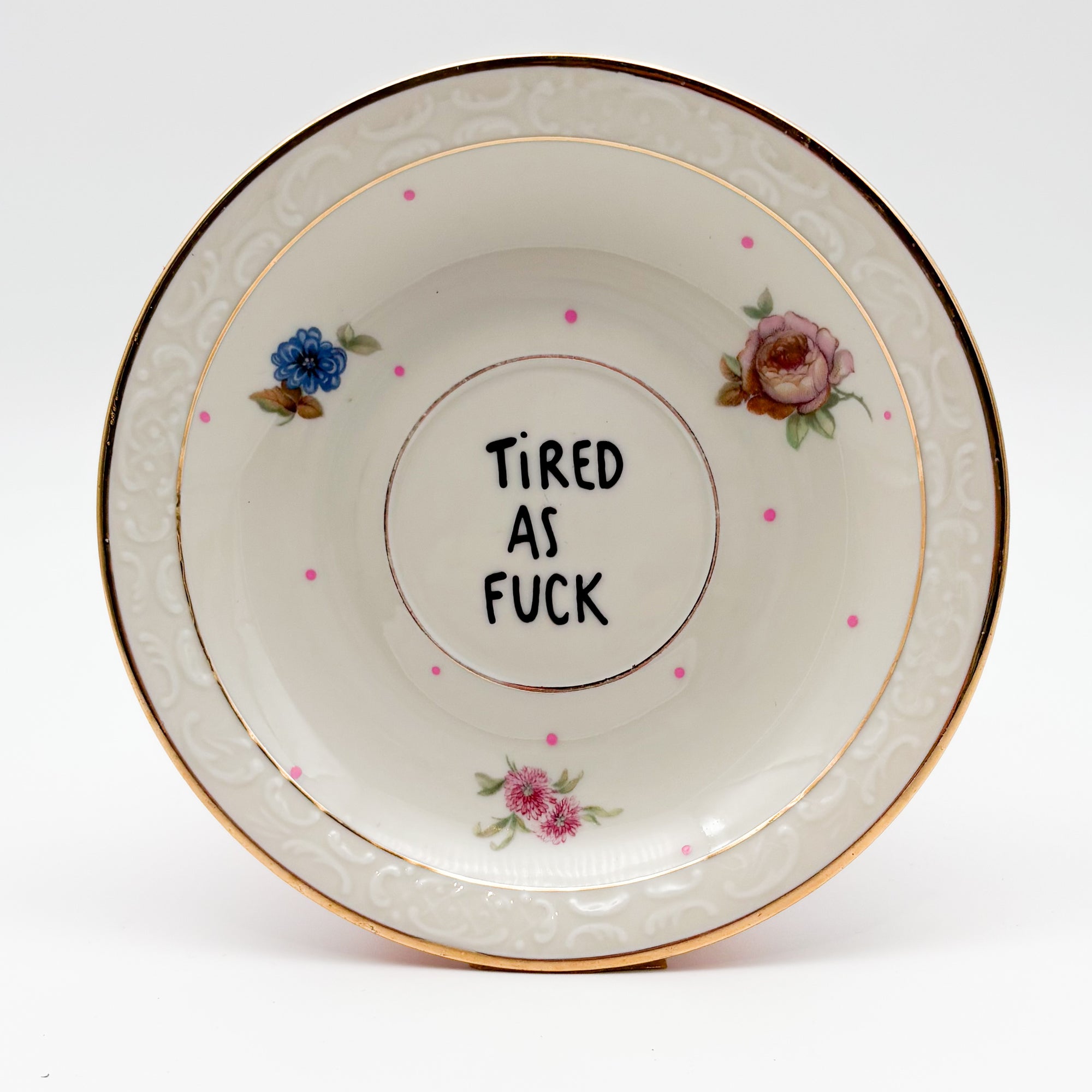 Wandteller Small TIRED AS FUCK  “Granny“