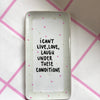 Vintage Wandteller "I CAN‘T LIVE,LOVE,LAUGH under these conditions“– handbemalte Statement-Wanddeko aus Porzellan