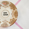Vintage Wandteller „GOOD ENOUGH“ – handbemalte Statement-Wanddeko aus Porzellan (Kopie)