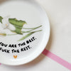Vintage Wandteller „YOU ARE THE BEST.FUCK THE REST." – handbemalte Statement-Wanddeko aus Porzellan