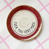 Vintage Wandteller "FUCK YOU VERY MUCH" – handbemalte Statement-Wanddeko aus Porzellan