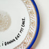 Vintage Wandteller "HATERS GONNA HATE. I GONNA EAT MY CAKE." – handbemalte Statement-Wanddeko aus Porzellan