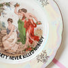 Vintage Wandteller "A LITTLE PARTY NEVER KILELD NOBODY" – handbemalte Statement-Wanddeko aus Porzellan