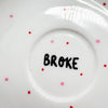 Handbemalter Wandteller BROKE