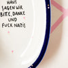 Vintage Wandteller "IN DIESEM HAUS SAGEN WIR BITTE,DANKE UND FUCK NAZIS" – handbemalte Statement-Wanddeko aus Porzellan