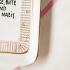 Vintage Wandteller "IN DIESEM HAUS SAGEN WIR BITTE,DANKE UND FUCK NAZIS" – handbemalte Statement-Wanddeko aus Porzellan