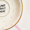 Vintage Wandteller "I CAN´T ADULT TODAY" – handbemalte Statement-Wanddeko aus Porzellan