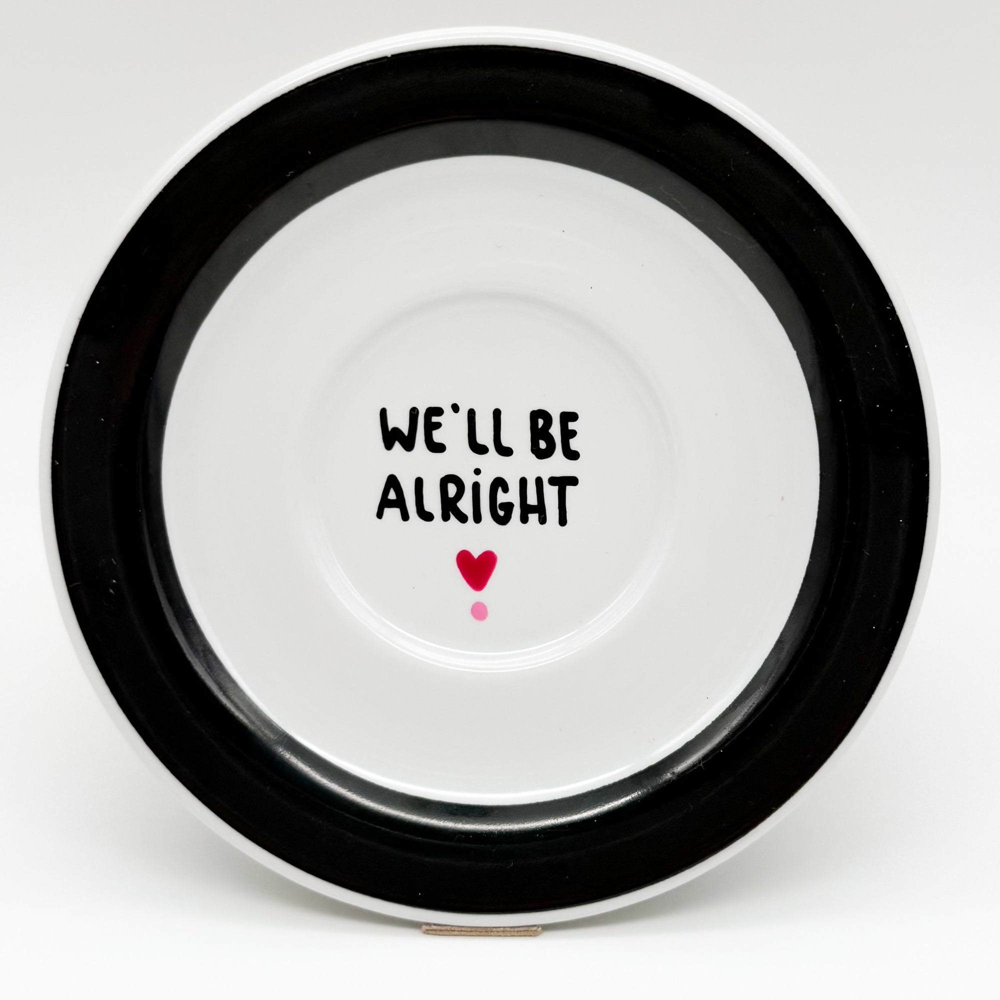Wandteller mini WE´LL BE ALRIGHT "blacky"