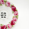 Wandteller small IT´S OK NOT TO BE OK "roses"