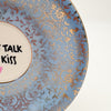 Wandteller small DON´T TALK JUST KISS "bluey"