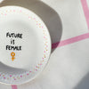 Handbemalter Wandteller FUTURE IS FEMALE