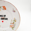 Wandteller small WAKE UP.IT´S SOMEDAY. "lovely"