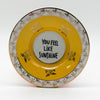 Wandteller mini YOU FEEL LIKE SUNSHINE "yellow"