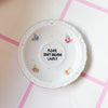 Handbemalter Wandteller PLEASE DON´T BREATHE LOUDLY