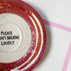 Handbemalter Wandteller PLEASE DON´T BREATHE LOUDLY